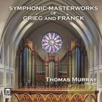 Symphonic Masterpieces of Grieg and Franck